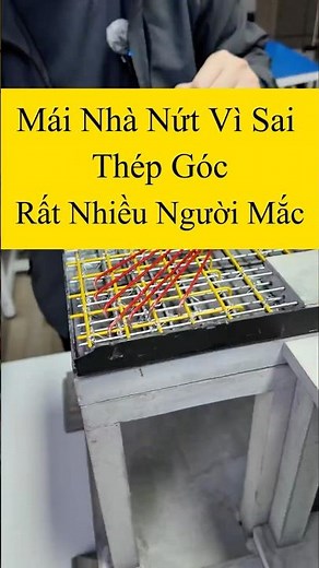 Mái Nhà Nứt Vì Sai Thép Góc – Rất Nhiều Người Mắc #short