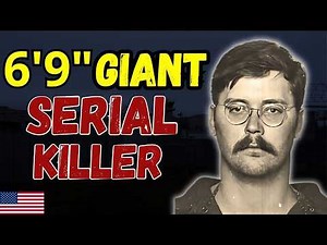 Edmund Kemper: 6'9" Giant Serial Killer | Crime Documentary