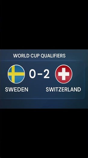 Switzerland Stun Sweden 2-0 Away! | Total Control in World Cup Qualifiers | ⚽🔥