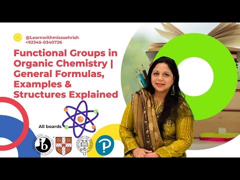 Functional Groups in Organic Chemistry General Formulas, Examples & Structures Explained