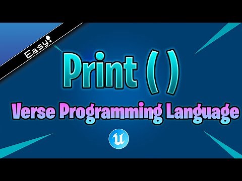 The Print Function - UEFN Verse Tutorial