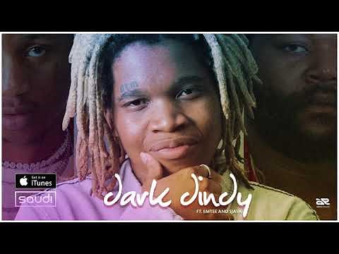 Saudi - Dark Dindy Ft Sjava & Emtee