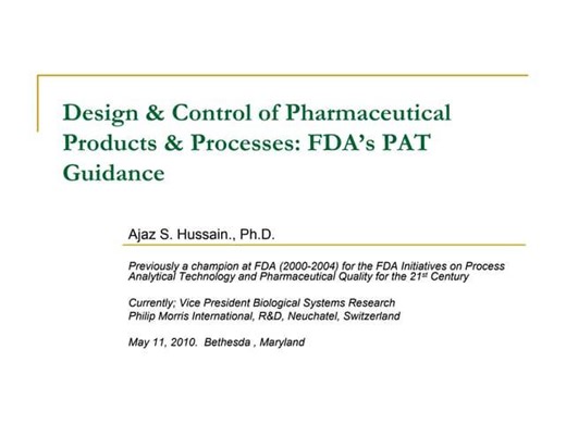 Pharmaceutical Product Process Design Quality | Ajaz Hussain, Ph.D.