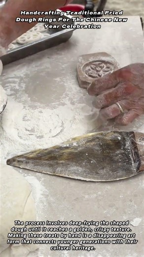 Handcrafting Traditional Fried Dough Rings For The Chinese New Year Celebration