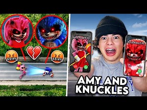 SONIC.EXE AND AMY ROSE.EXE BREAK UP ON CAMERA!! (KNUCKLES AND AMY GET TOGETHER)