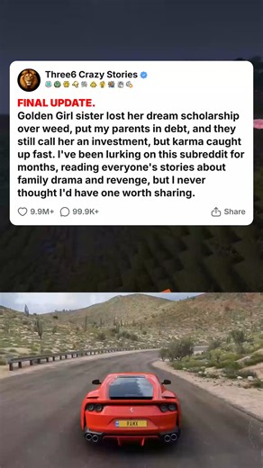 FINAL UPDATE. Golden Girl sister lost her dream scholarship over weed, put my parents in debt, and they still call her an investment, but karma caught... #foryou #fyp #reels #viral #redditstorytime #redditposts #storytime #redditstories #reddit #askreddit #paranormal #redditparanormal #nosleep | Top Readers | Facebook
