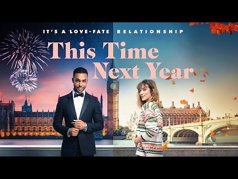 This Time Next Year | 2024 | ‪@SignatureUK‬ Trailer | Rom-Com with Lucien Laviscount, Sophie Cookson