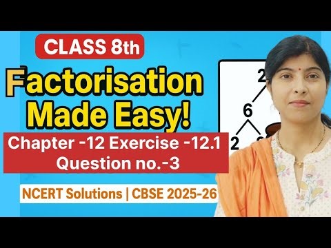 Chapter -12 Factorisation || Exercise -12.1 Question-3 || Class 8th Maths || CBSE 