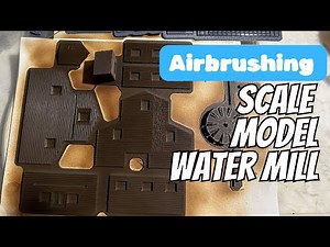 Airbrushing Techniques for Scale Models | Painting N & T Scale Watermills and Cabins + Pro Tips!