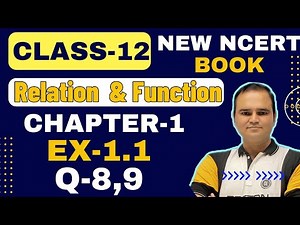 Ex 1.1 Q8,9 Class 12 Math | Relation & Function | Q8,9 Ex 1.1 Class 12 Math | New NCERT Book