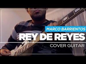 Rey de reyes - Marco Barrientos Ft. Daniela Barrientos | Guitar Cover