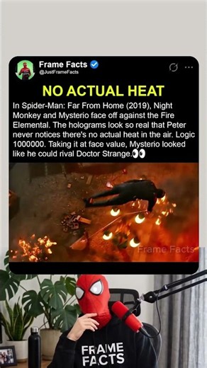 In Spider-Man: Far From Home (2019), the Fire Had No Heat 😳