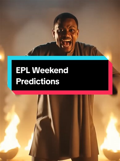 EPL Weekend Predictions for Chelsea vs Arsenal Matches