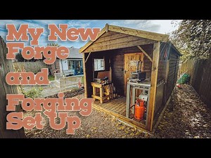 My New Forge and Forging Setup