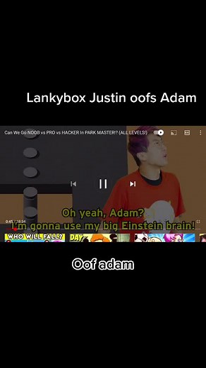 Look Adam scream when he oofs
