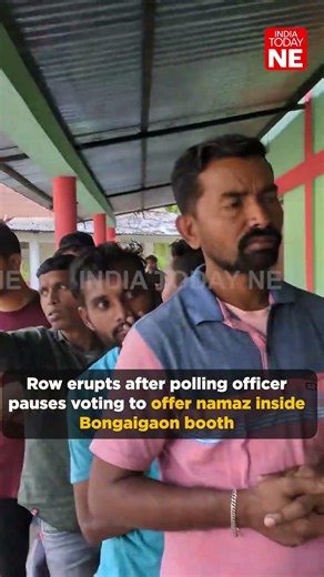 Row erupts after polling officer pauses voting to offer namaz inside Bongaigaon booth