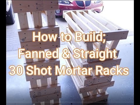 DIY 30 Shot Firework Mortar Racks