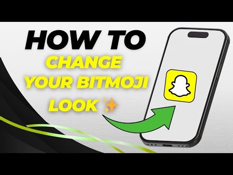 How to Change Your Bitmoji on Snapchat | Update or Customize Your Avatar (2025)