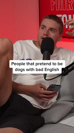 People Pretending to be Dogs with Bad English