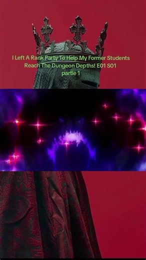 I Left A Rank Party To Help My Former Students Reach The Dungeon Depths! E01 S01 #animeedit #blackworld105 #partie1 #leftmyarankpartytohelpmyformerstudents