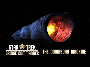 Star Trek: Bridge Commander - The Doomsday Machine