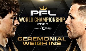 Videos: 2023 PFL Championships Ceremonial Weigh-ins, Press Conference