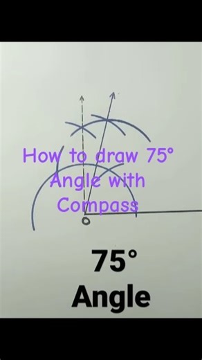 75 degree angle using compass✍️# #maths #mathematics #drawing