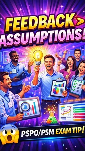 PSPO/PSM Exam Trick: Feedback Beats Assumptions Every Time! 🔥| Never Assume — Inspect Instead💡✅