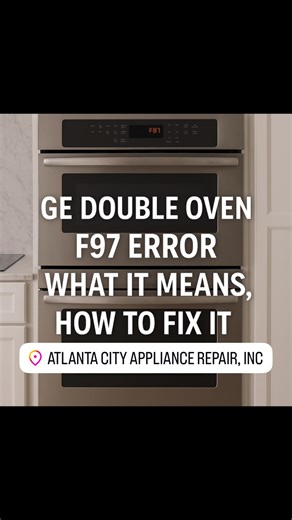 Atlanta Appliance Reair on Instagram: " GE Double Oven F97 Error? We’ve got the fix!  Learn what it means and how to solve it fast.  Serving Atlanta, Buckhead, Sandy Springs & more!  Full guide: visit https://atlantaappliancesrepair.net/ge-double-oven-f97-error Call (404)903-1453 #GEDoubleOven #F97Error #ApplianceRepair #OvenRepair #GERepair #AtlantaRepair #KitchenFix #ApplianceTips #BuckheadGA #SandySprings #RoswellGA #AlpharettaGA #AtlantaHomes #ApplianceService"