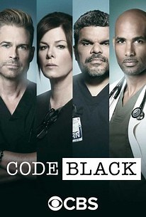 Code Black: Season 2 | Cast and Crew | Rotten Tomatoes