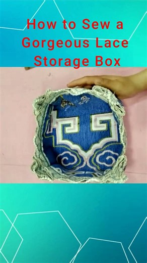 1.7K views · 16 reactions | How to Sew a Gorgeous Lace Storage Box #homedecor #sewingtricks #easytutorial #lace #handmade #storagesolutions #storageideas #baglover #storagebox #easytolearn #tutorialreels #trending #selfimprovementdaily #diycrafts #allgirlsthings | All Girls' Things | Facebook