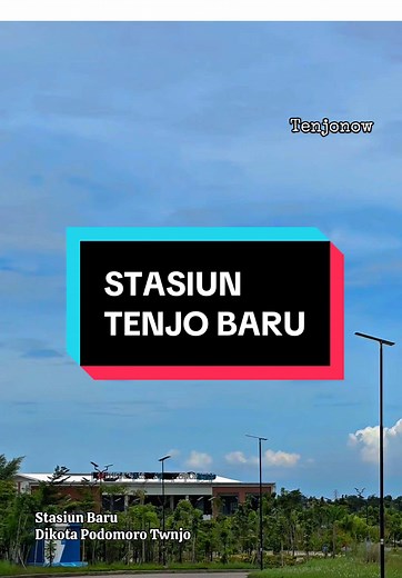 Stasiun Tenjo Baru di Kawasan Podomoro