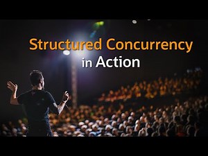 Structured Concurrency in Action