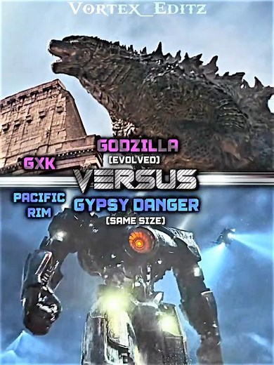 Godzilla Vs Gispy Danger (Godzilla Sized)