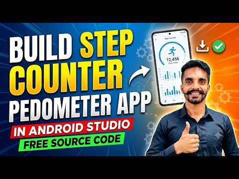 Build Step Counter (Pedometer) App in Android Studio | Free Source Code