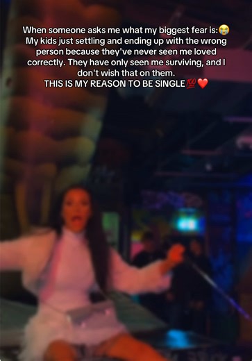 When someone asks me what my biggest fear is: My kids just settling and ending up with the wrong person because they've never seen me loved correctly. They have only seen me surviving, and I don't wish that on them. #fyp #truth #single #moms #reality