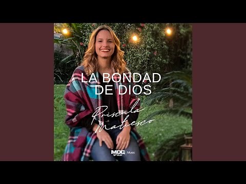 La Bondad de Dios