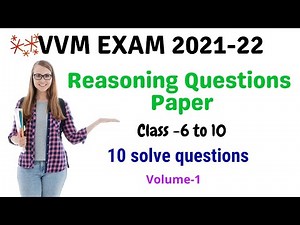 VVM Exam Reasoning Questions Paper 2021-22 | Class- 6 to 10 | 10 Solve Questions | Genius Sprint