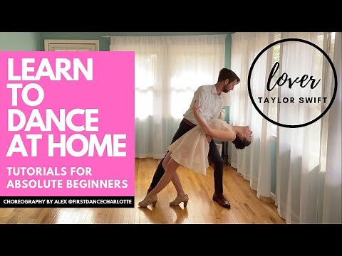 LOVER - TAYLOR SWIFT | ROMANTIC & SWEET BEGINNER WEDDING FIRST DANCE CHOREOGRAPHY LEARN FROM HOME
