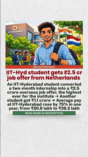 One internship ➜ ₹2.5 crore job! From campus to Netherlands 🇮🇳➡️🇳🇱🚀