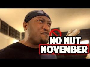 No Nut November