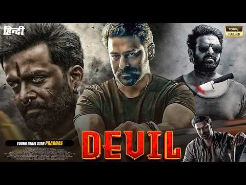 DEVIL Full Movie Hindi Dubbed 2026 | Prabhas & Sreeleela | Latest South Indian Action Movie 2026