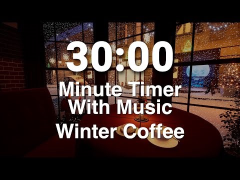 Snowfall Coffee Shop ☕️ 30 Minute Timer with Music for Classroom ⭐️