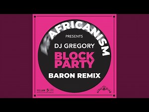 Block Party (Baron Extended Remix)