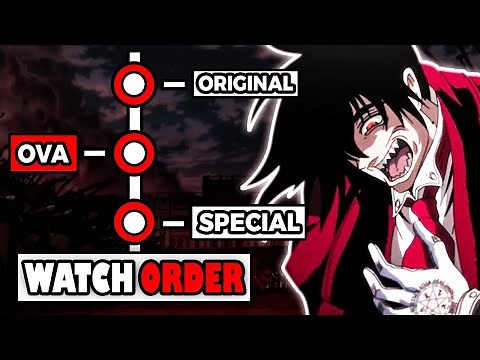 How To Watch Hellsing Ultimate in The Right Order!