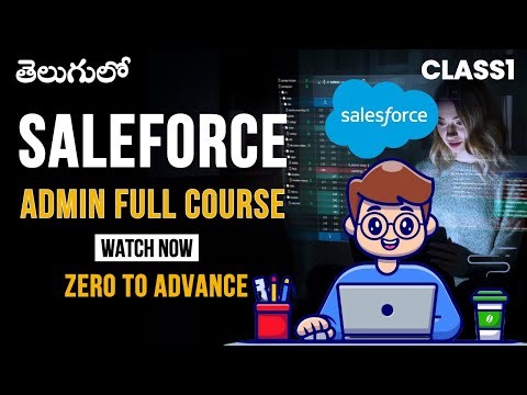 Learn Salesforce Course In Telugu | Salesforce Developer Training 2025 | Salesforce Admin Class1