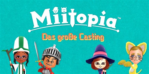 Miitopia: Das große Casting
