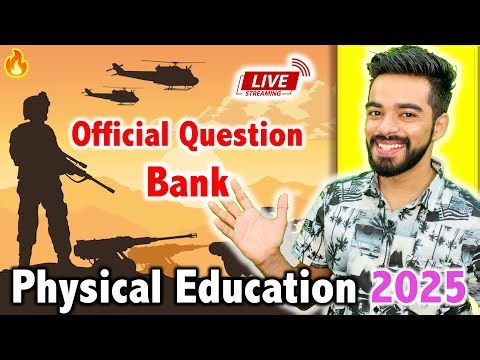 Official Question Bank : Physical Education | 🔥 LIVE Class 🚨 | Class 12th 2025