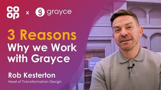 3 Reasons Why we Work with Grayce: Co-op s Head of Transformation Design | Robin Aris