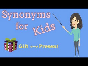 Synonyms for Kids | What are Synonyms and their Examples